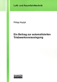 Ein Beitrag zur automatisierten Triebwerksvorauslegung
