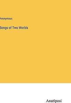 Songs of Two Worlds
