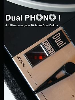 Dual Phono Jubiläumsausgabe: 10 Jahre Dual-Doktor