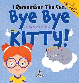 I Remember the Fun. Bye Bye Kitty!
