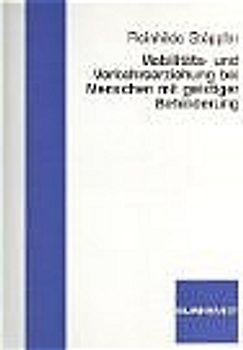 Mobilitäts- und Verkehrserziehung bei Menschen mit geistiger Behinderung