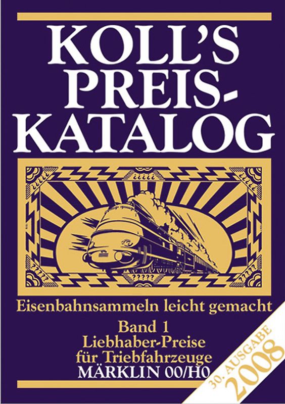 Koll's Preiskatalog Märklin 00/H0, Band 1, 2008