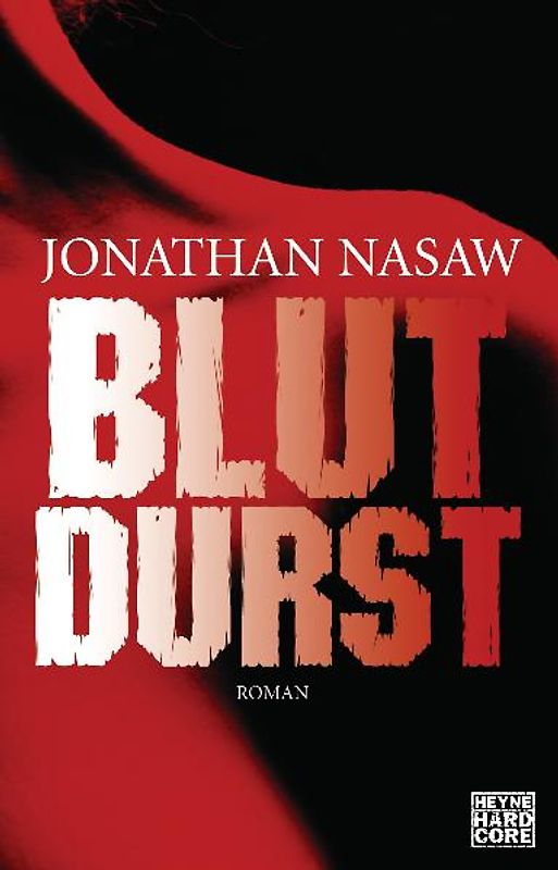 Blutdurst. Roman