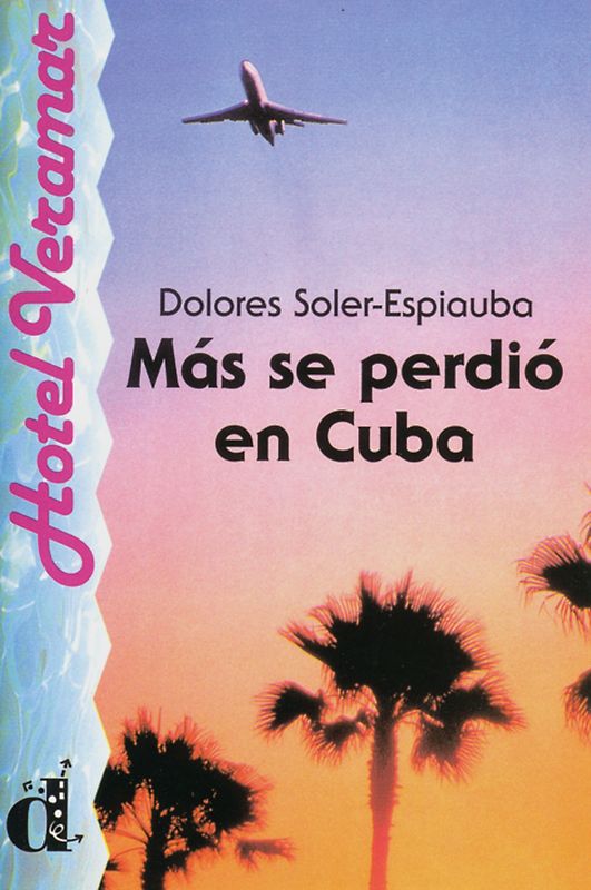 Más se perdió en Cuba. Spanische Lektüre für das 3. Lernjahr