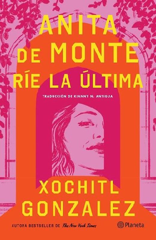 Anita de Monte Ríe La Última (Novela) / Anita de Monte Laughs Last (a Novel)