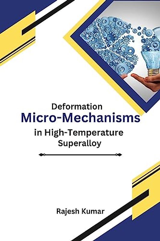 Deformation Micro-Mechanisms in High-Temperature Super alloy