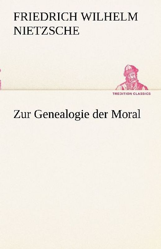 Zur Genealogie der Moral