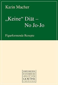 "Keine" Diät - No Jo-Jo