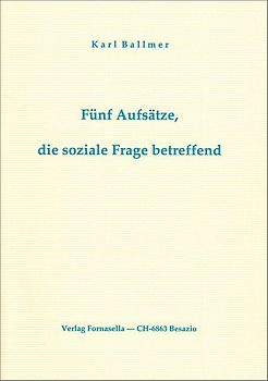 Fünf Aufsätze, die soziale Frage betreffend