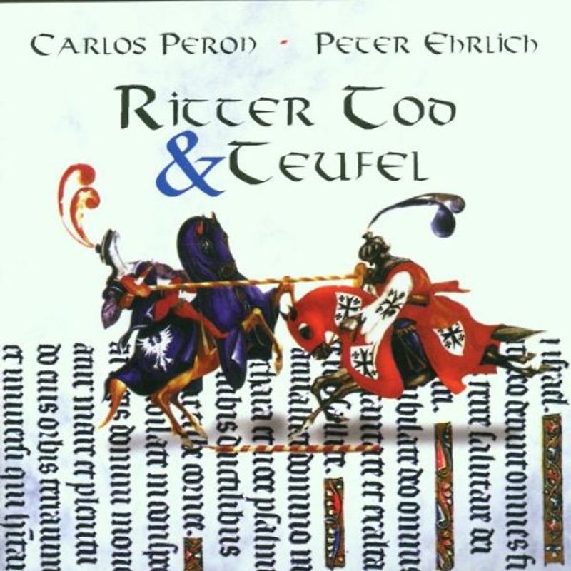Carlos Peron - Ritter,Tod & Teufel