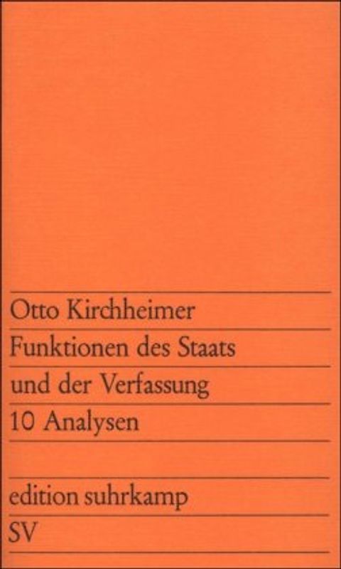 Funktionen des Staats und der Verfassung. Zehn Analysen