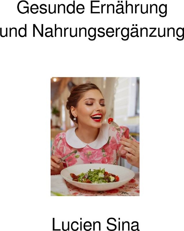 Gesunde Ernährung und Nahrungsergänzung