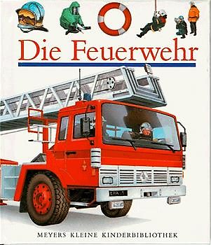 Die Feuerwehr