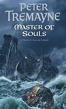 Masters of Souls - Peter Tremayne [Paperback]