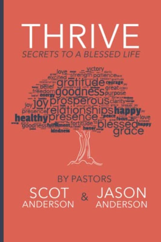 Thrive: Secrets to a Blessed Life