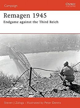 Remagen 1945 (Campaign) - Steven Zaloga