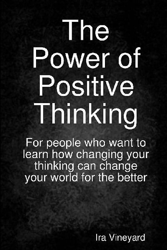 The Power of Positive Thinking
