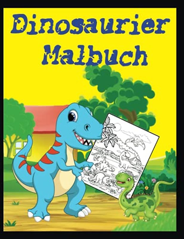 Dinosaurier Malbuch: Das große Dino Malbuch für Kinder mit über 50 tollen Motiven