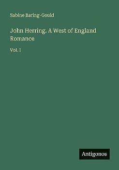 John Herring. A West of England Romance