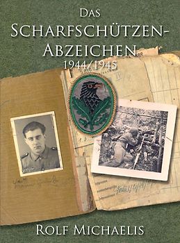 Das Scharfschützenabzeichen 1944/1945