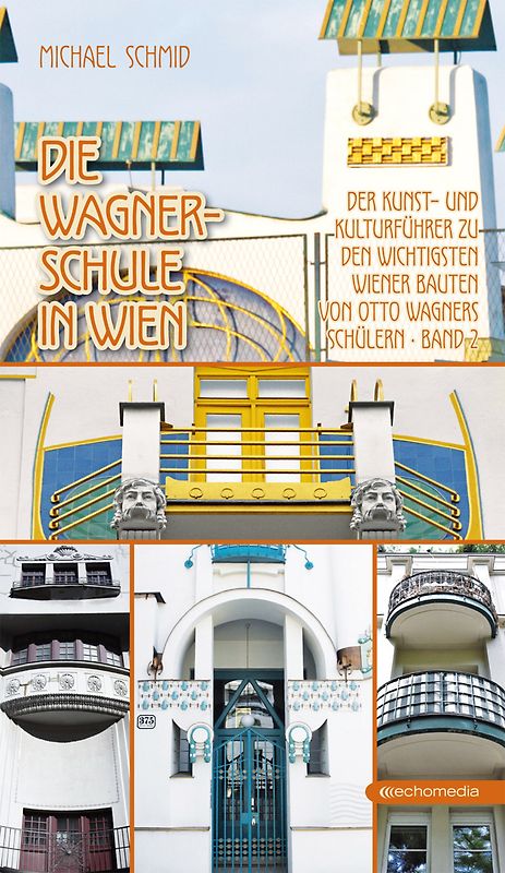 Die Wagner-Schule in Wien – Band 2