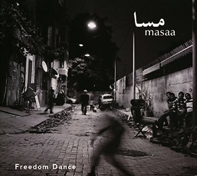 Masaa - Freedom Dance