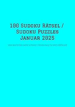 100 Sudoku Rätsel / Sudoku Puzzles