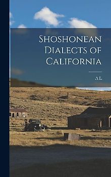 Shoshonean Dialects of California