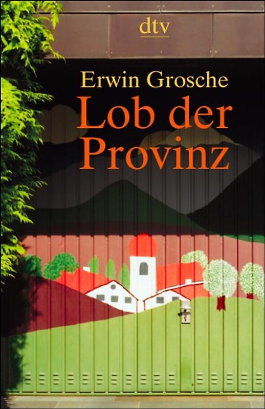 Lob der Provinz