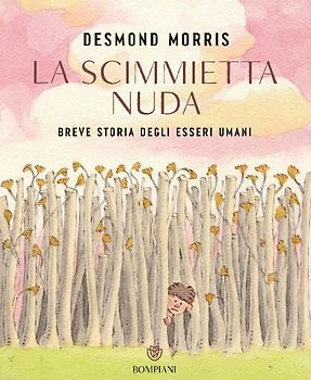 La scimmietta nuda. Breve storia degli esseri umani