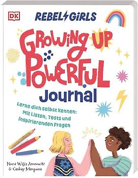 Rebel Girls - das Original. Growing up powerful Journal