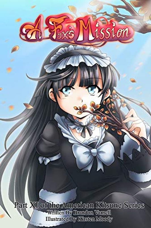 A Fox's Mission (American Kitsune, Band 11)