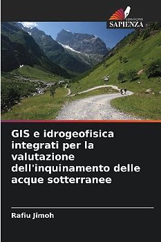 GIS e idrogeofisica integrati per la valutazione dell'inquinamento delle acque sotterranee