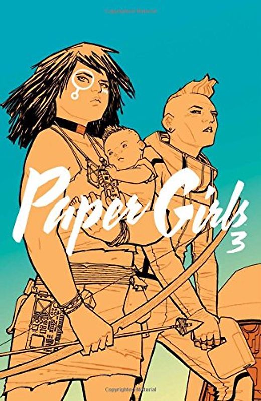 Paper Girls Volume 3 (Paper Girls, 3, Band 3)