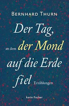 Der Tag, an dem der Mond auf die Erde fiel
