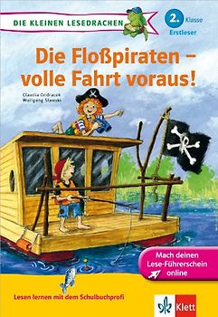 Die Floßpiraten – volle Fahrt voraus! 2. Klasse Erstleser
