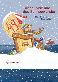 Anna, Max und das Schneewunder