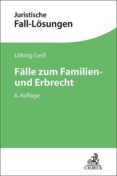 Fälle zum Familien- und Erbrecht