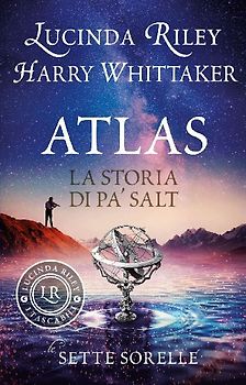 Atlas. La storia di Pa' Salt. Le sette sorelle