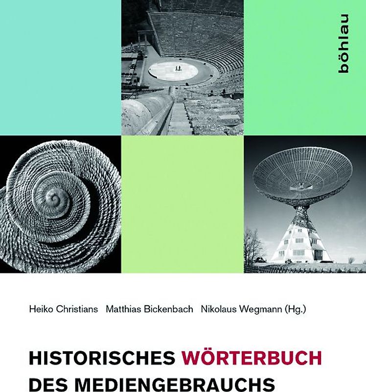 Historisches Wörterbuch des Mediengebrauchs
