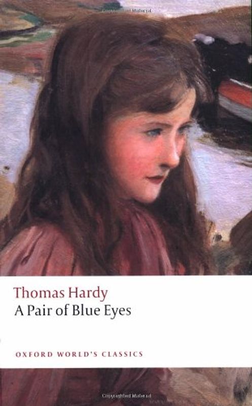 A Pair of Blue Eyes (Oxford World's Classics) - Thomas Hardy