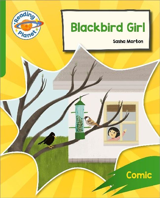 Reading Planet: Rocket Phonics - Target Practice - Blackbird Girl - Green
