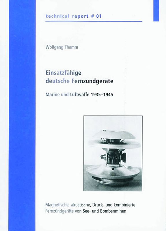 Einsatzfähige deutsche Fernzündgeräte Marine und Luftwaffe 1935-1945