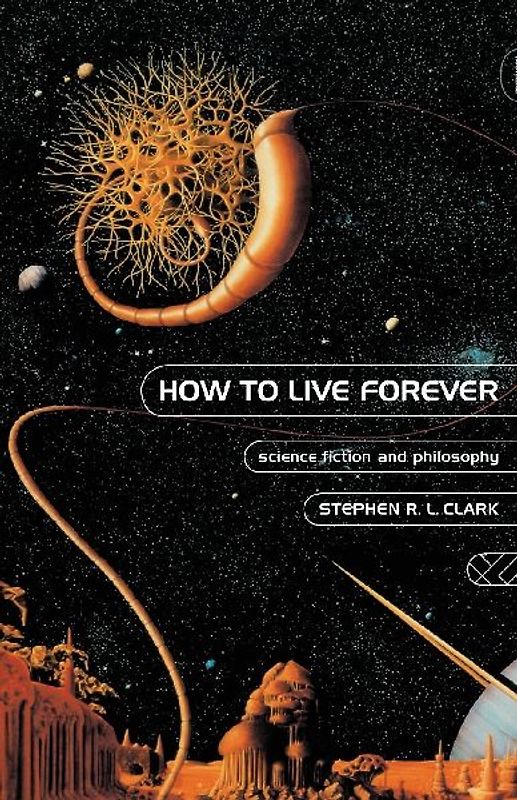 How to Live Forever