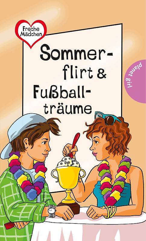 Freche Mädchen – freche Bücher!: Sommerflirt & Fußballträume