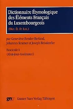 Dictionnaire étymologique des élements francais du luxembourgeois...