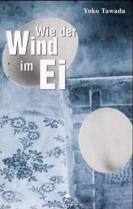 Wie der Wind im Ei