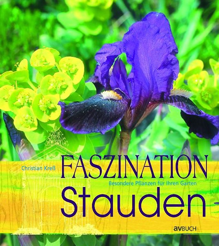 Faszination Stauden