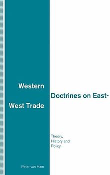 Western Doctrines on East-West Trade