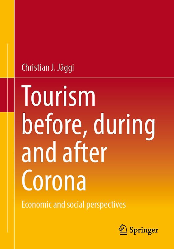 Tourism before, during and after Corona
